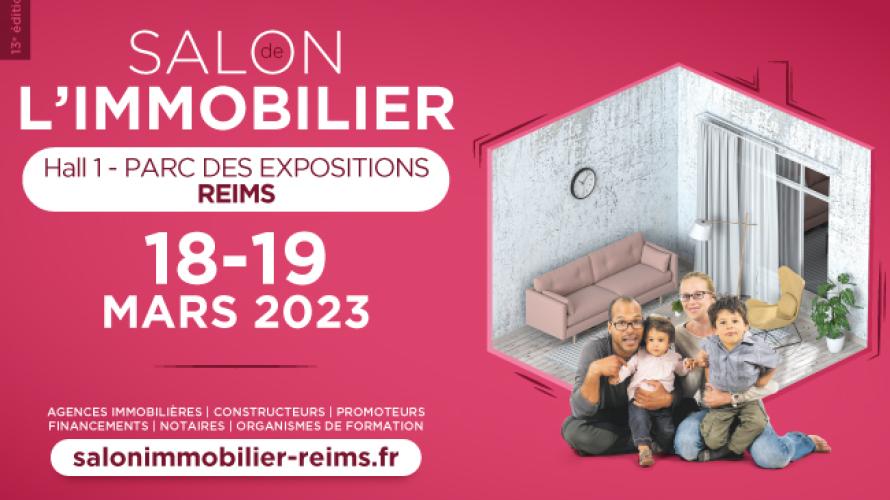 Salon Régional de l'immobilier 2023 - PARC DES EXPOSITIONS de REIMS